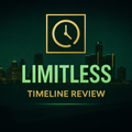 Limitless Timeline Review™